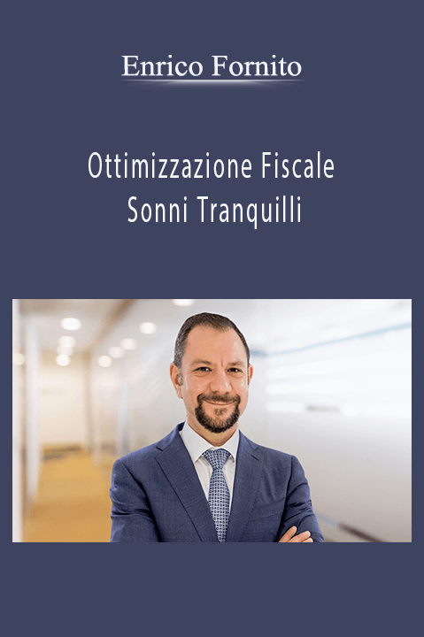 Ottimizzazione Fiscale Sonni Tranquilli – Enrico Fornito