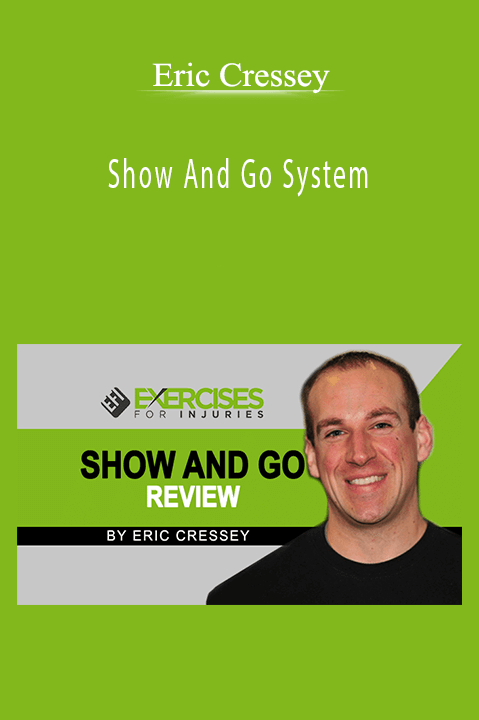 Show And Go System – Eric Cressey