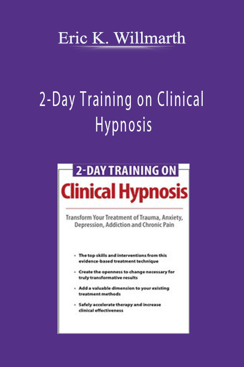 2–Day Training on Clinical Hypnosis: Transform Your Treatment of Trauma