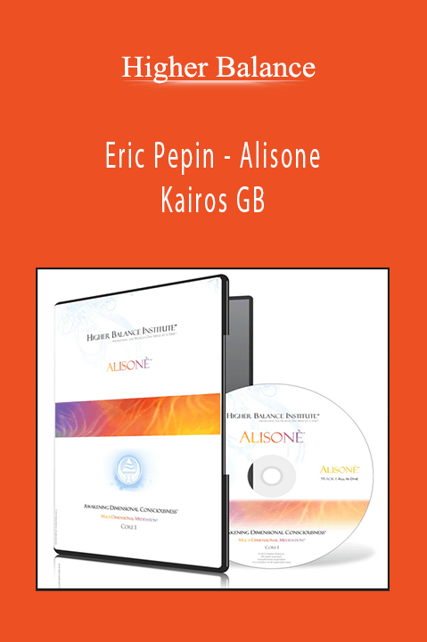 Alisone – Kairos GB – Higher Balance – Eric Pepin