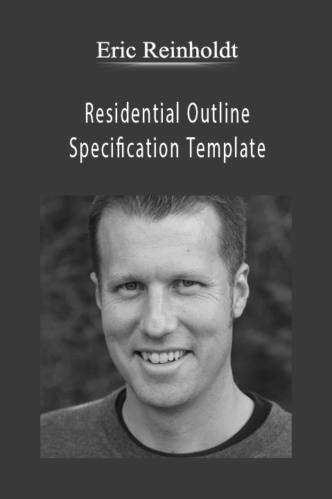 Residential Outline Specification Template – Eric Reinholdt