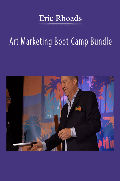 Art Marketing Boot Camp Bundle – Eric Rhoads
