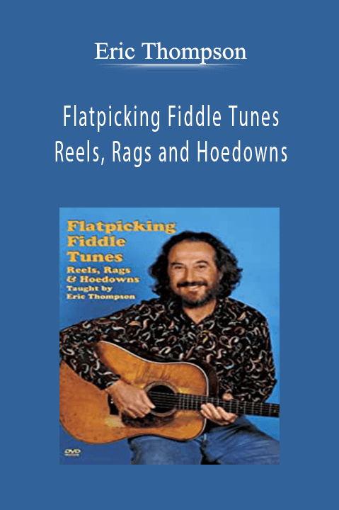 Flatpicking Fiddle Tunes: Reels