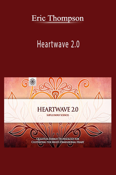 Heartwave 2.0 – Eric Thompson