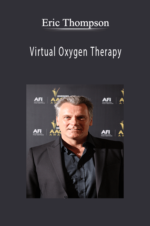 Virtual Oxygen Therapy – Eric Thompson