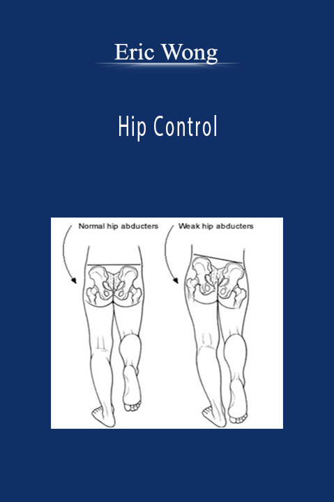 Hip Control – Eric Wong