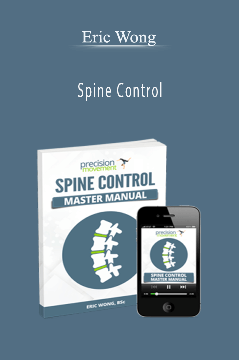 Spine Control – Eric Wong