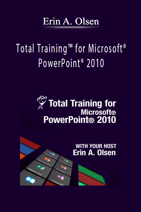 Total Training for Microsoft PowerPoint 2010 – Erin A. Olsen