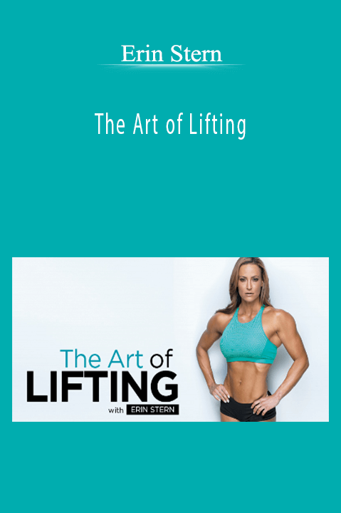The Art of Lifting – Erin Stern