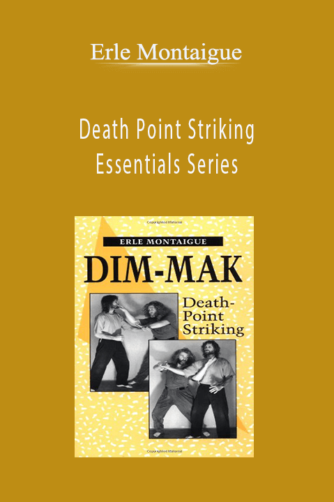 Death Point Striking Essentials Series – Erle Montaigue