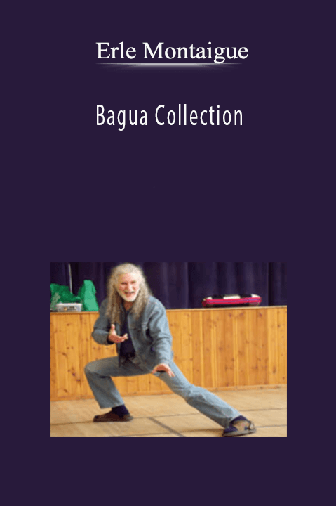 Bagua Collection – Erle Montaigue