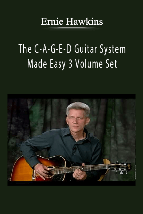 The C–A–G–E–D Guitar System Made Easy 3 Volume Set – Ernie Hawkins