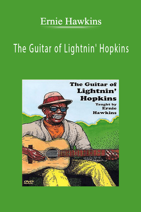 The Guitar of Lightnin' Hopkins – Ernie Hawkins