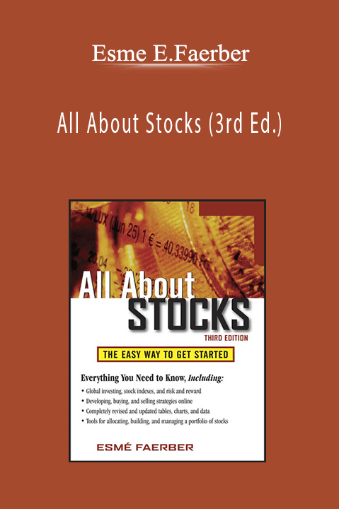 All About Stocks (3rd Ed.) – Esme E.Faerber