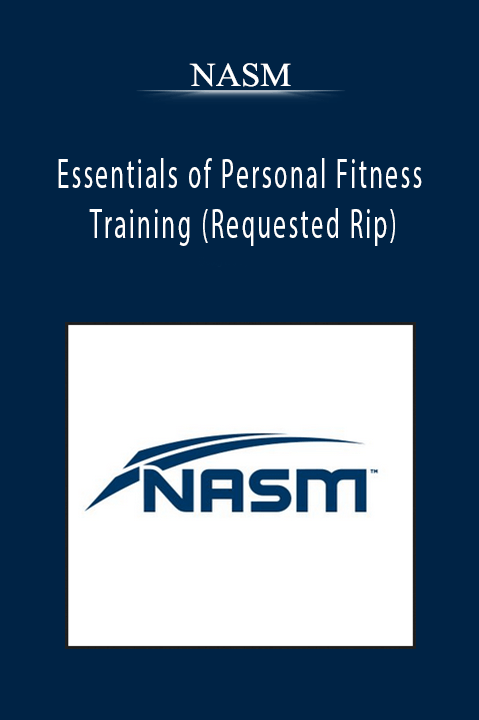 NASM – Essentials of Personal Fitness Training (Requested Rip)