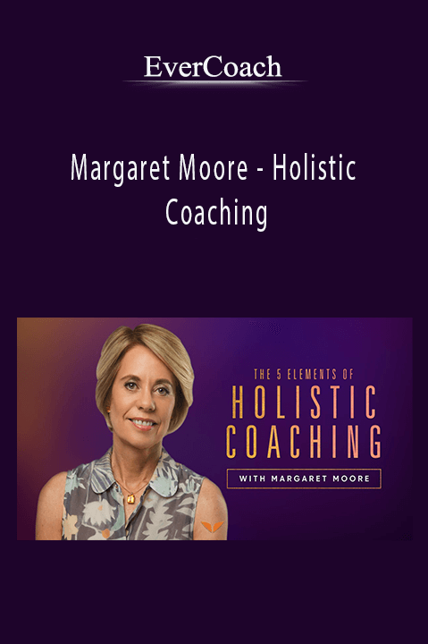 Margaret Moore – Holistic Coaching – EverCoach