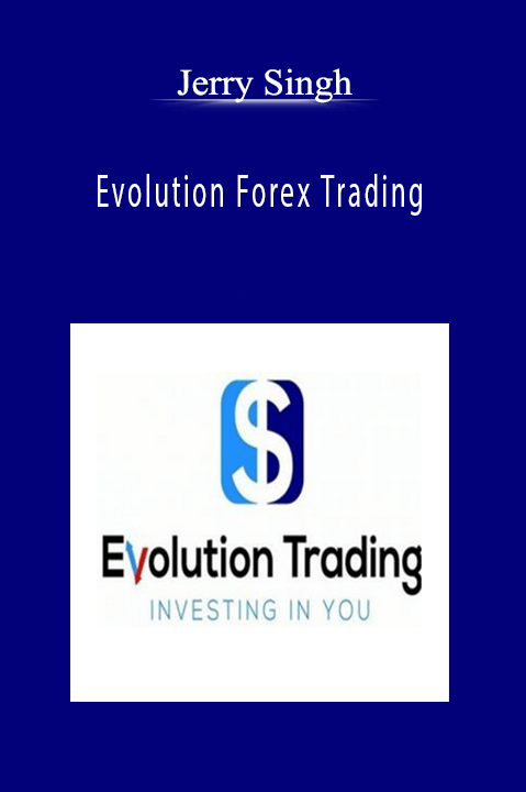 Evolution Forex Trading by Jerry Singh