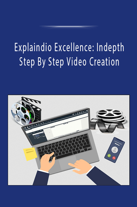 Explaindio Excellence: Indepth Step By Step Video Creation