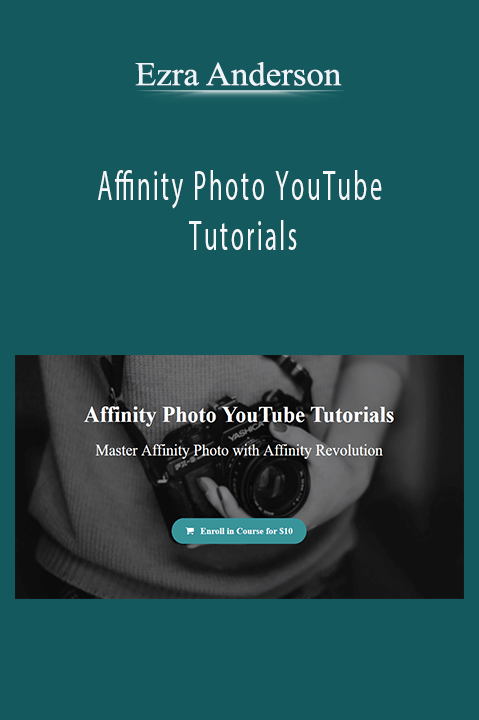 Affinity Photo YouTube Tutorials – Ezra Anderson