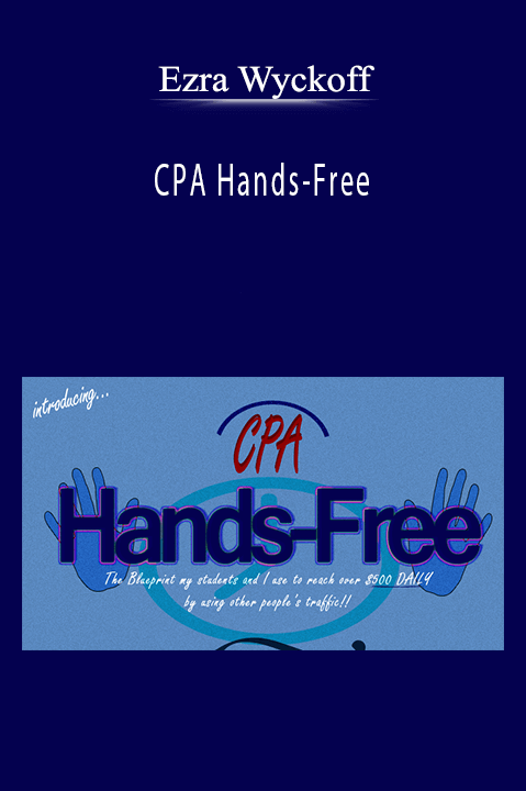 CPA Hands–Free – Ezra Wyckoff