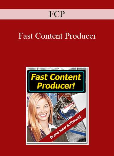Fast Content Producer – FCP