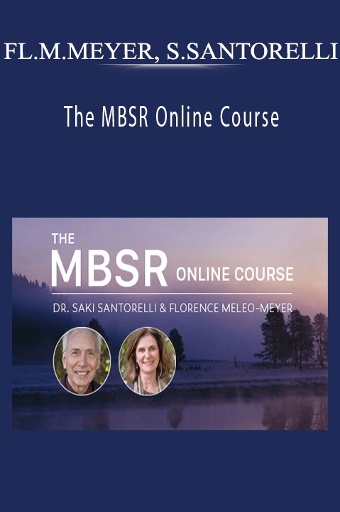 The MBSR Online Course – FLORENCE MELEO–MEYER