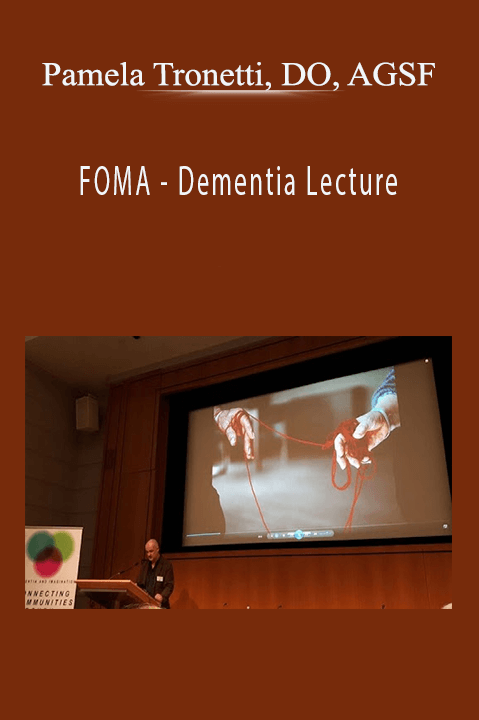 Dementia Lecture – Pamela Tronetti