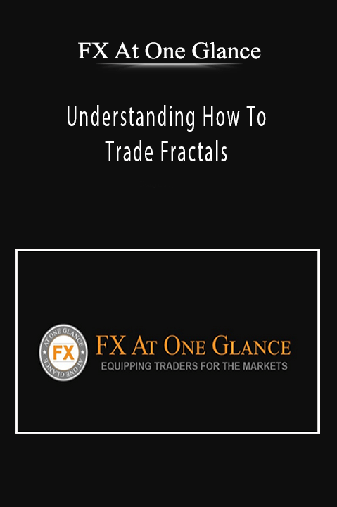 Understanding How To Trade Fractals – FX At One Glance