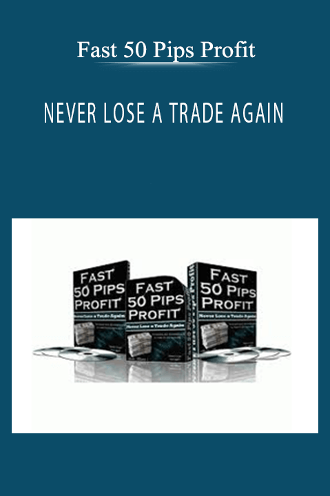 NEVER LOSE A TRADE AGAIN – Fast 50 Pips Profit