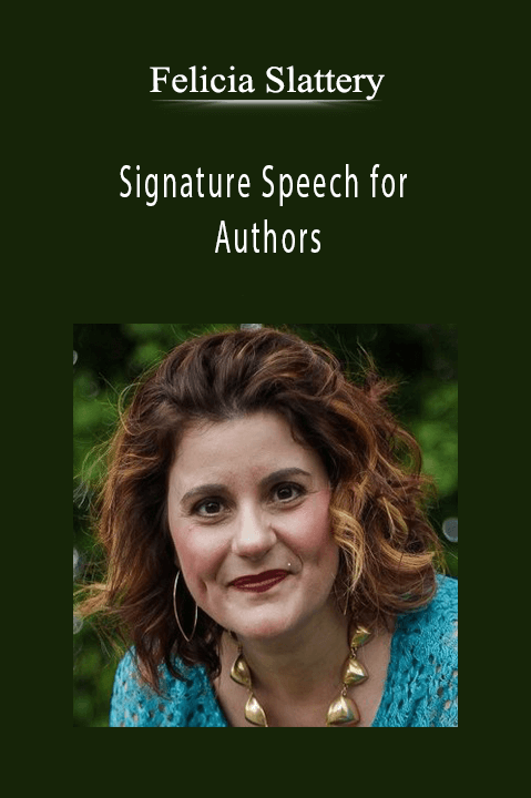 Signature Speech for Authors – Felicia Slattery