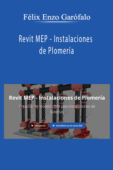 Revit MEP – Instalaciones de Plomería – Félix Enzo Garófalo