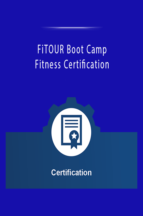 FiTOUR Boot Camp Fitness Certification