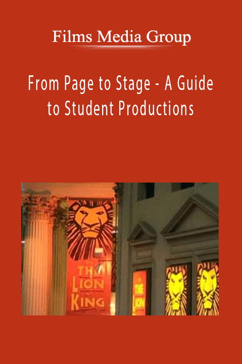 From Page to Stage – A Guide to Student Productions – Films Media Group