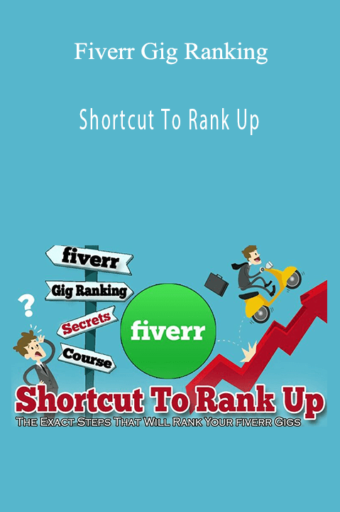 Shortcut To Rank Up – Fiverr Gig Ranking