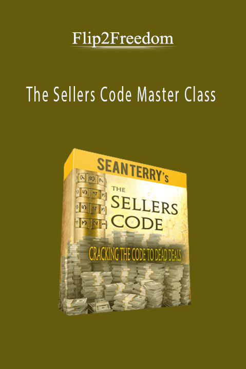 The Sellers Code Master Class – Flip2Freedom