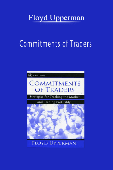 Commitments of Traders – Floyd Upperman
