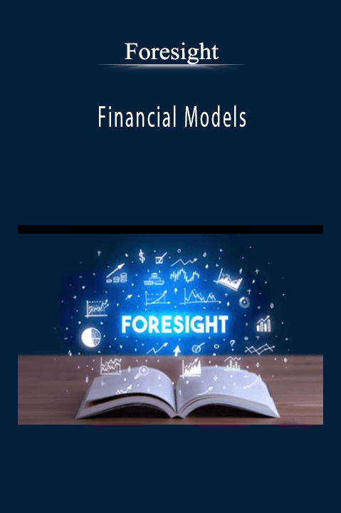 Financial Models – Foresight