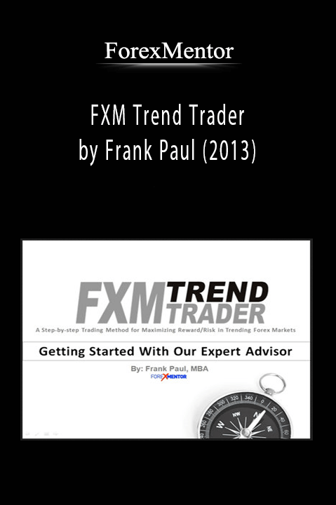 FXM Trend Trader by Frank Paul (2013) – ForexMentor