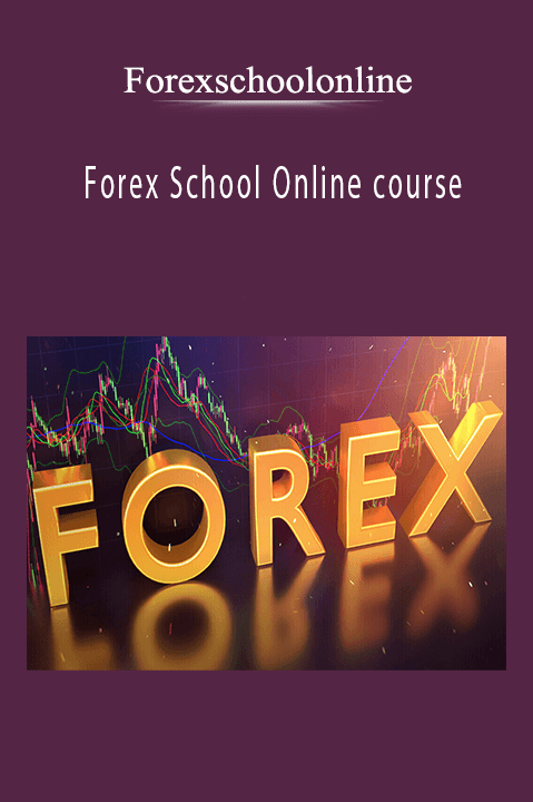 Forex School Online course – Forexschoolonline