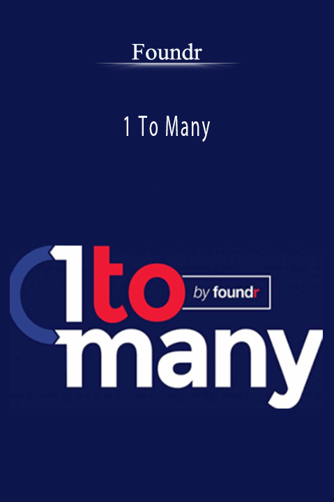 1 To Many – Foundr