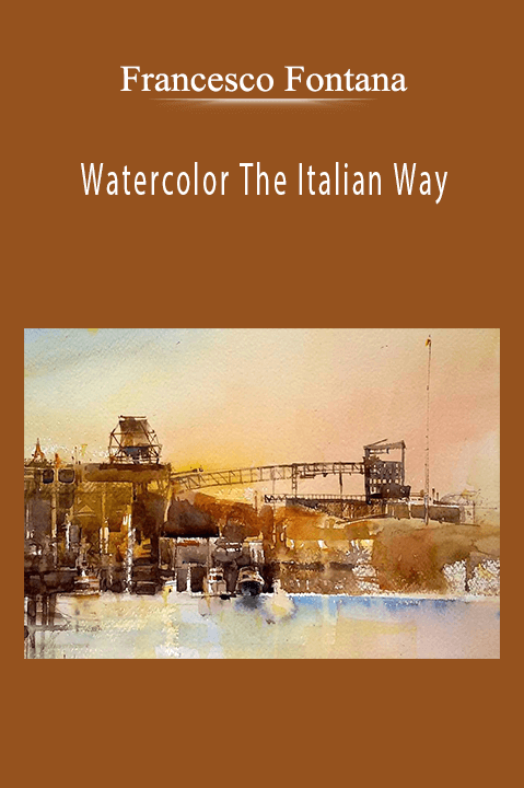 Francesco Fontana: Watercolor The Italian Way