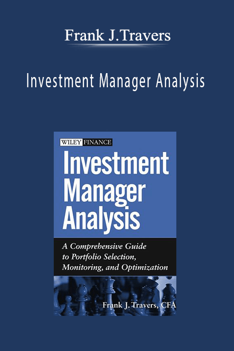 Investment Manager Analysis – Frank J.Travers