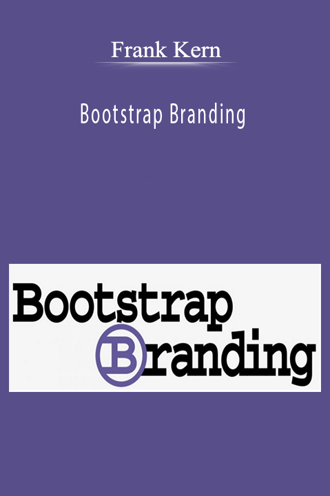 Bootstrap Branding – Frank Kern