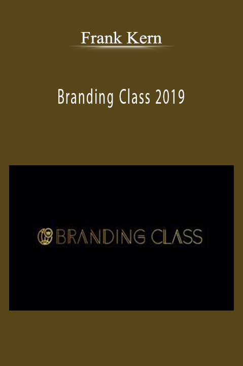 Branding Class 2019 – Frank Kern