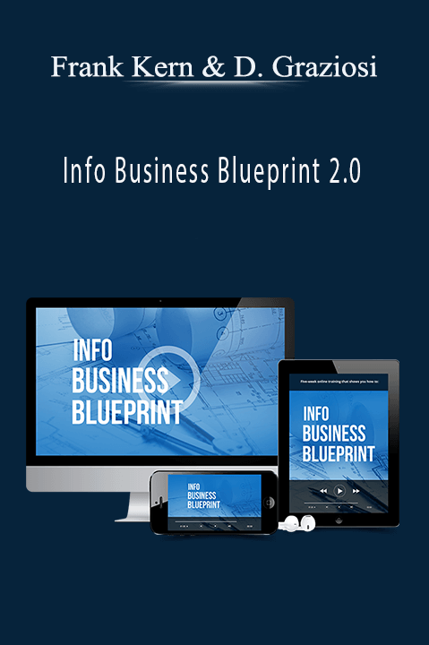 Info Business Blueprint 2.0 – Frank Kern & Dean Graziosi