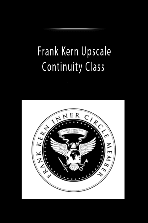 Frank Kern Upscale Continuity Class
