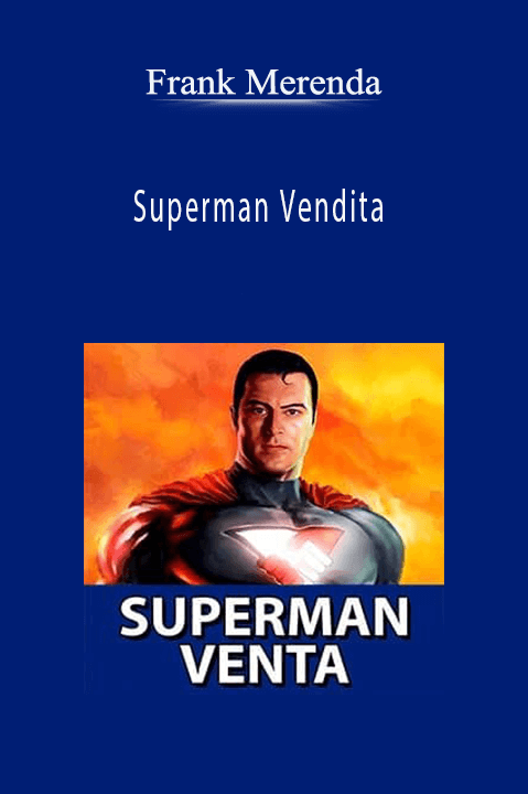 Superman Vendita – Frank Merenda