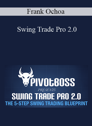 Swing Trade Pro 2.0 – Frank Ochoa