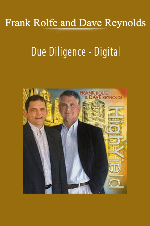 Due Diligence – Digital – Frank Rolfe and Dave Reynolds
