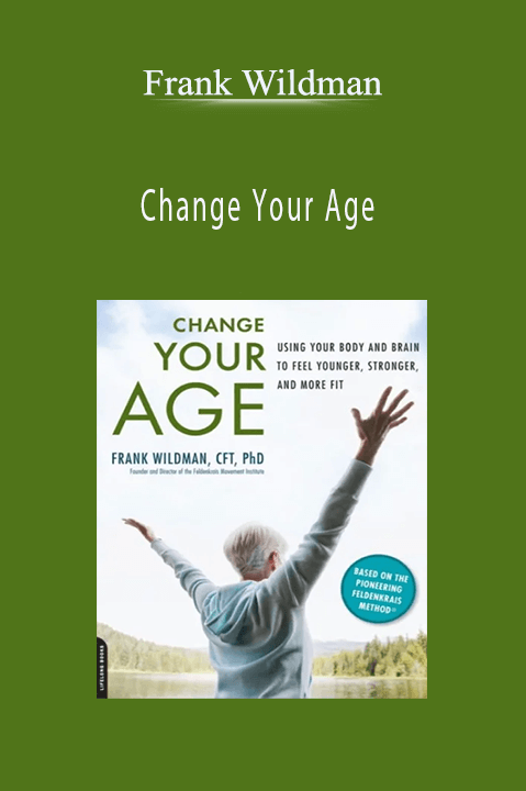 Change Your Age – Frank Wildman